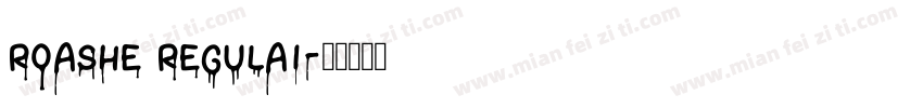 roashe regulai字体转换